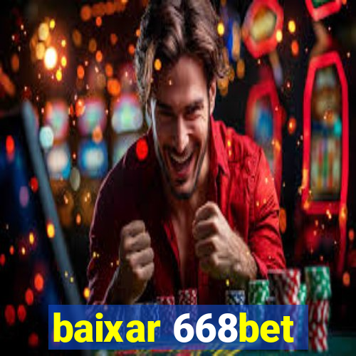 baixar 668bet